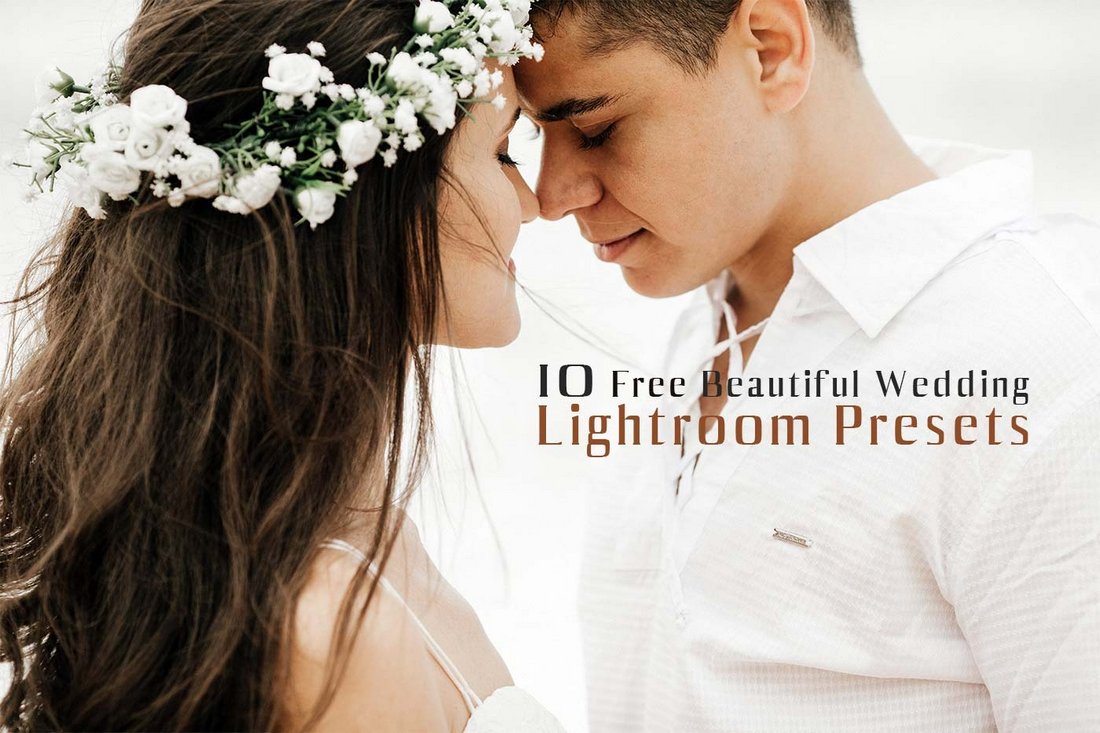 10 Free Beautiful Wedding Lightroom Presets