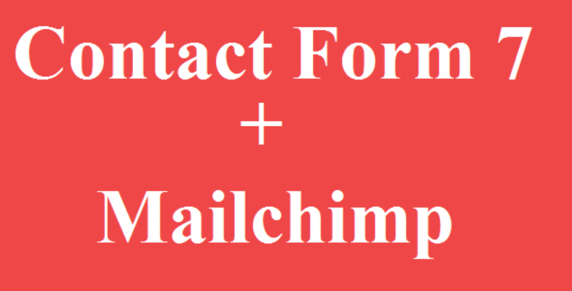 MailChimp WordPress Plugins Contact Form 7