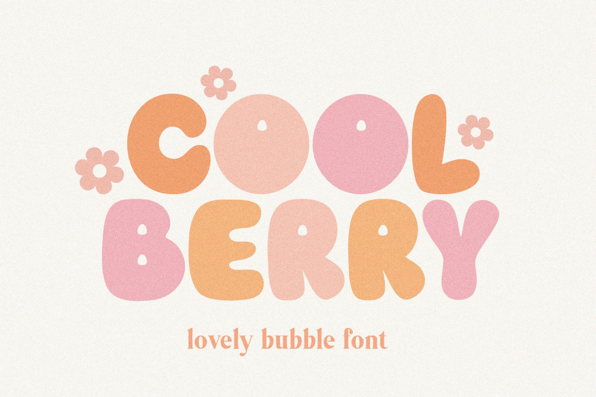 Cool Berry - Bubble Font