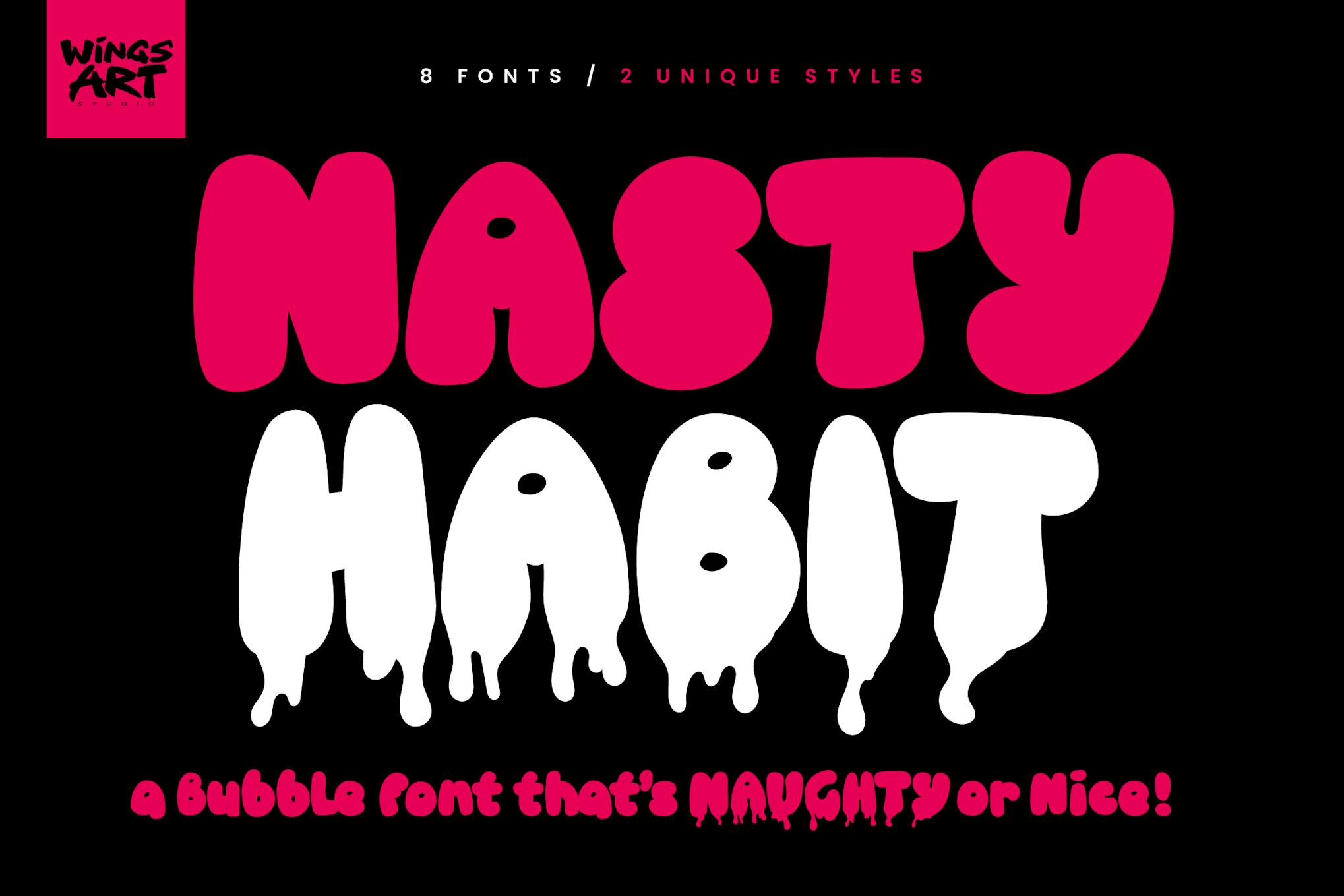 Nasty Habit - Graffiti Bubble Font