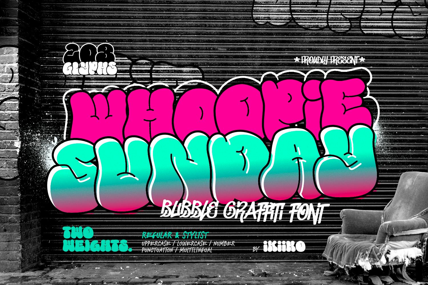 Whoopie Sunday - Bubble Graffiti Font