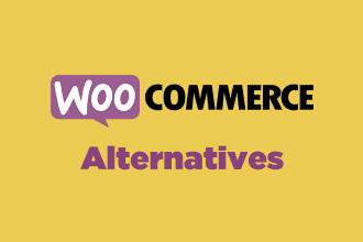 WooCommerce Alternatives: 8 Best Options to Consider